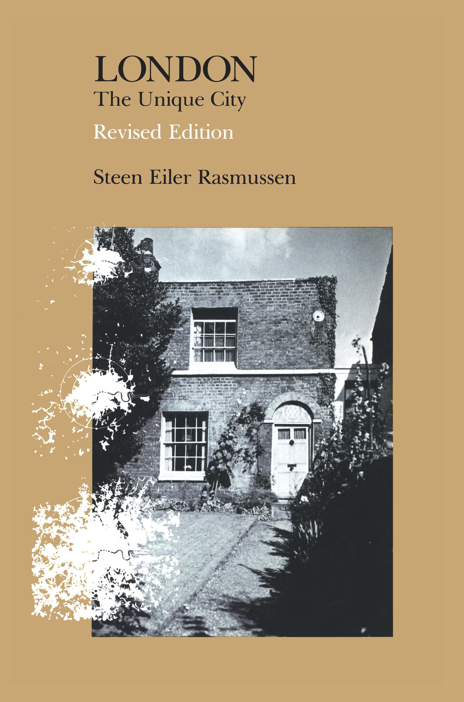 London, revised edition: The Unique City Social Sciences