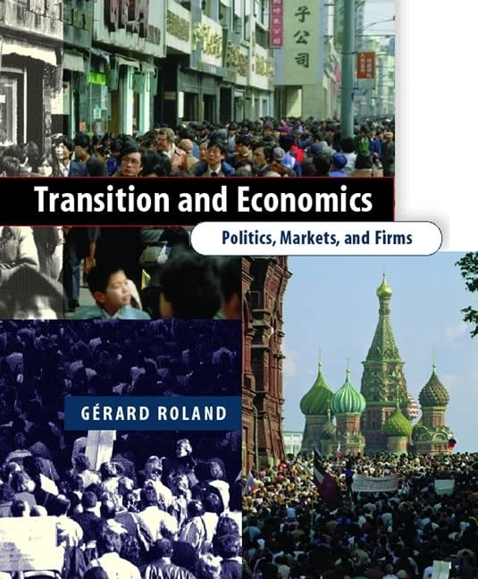 Transition and Economics: Politics, Markets, and Firms Business, Finance & Career