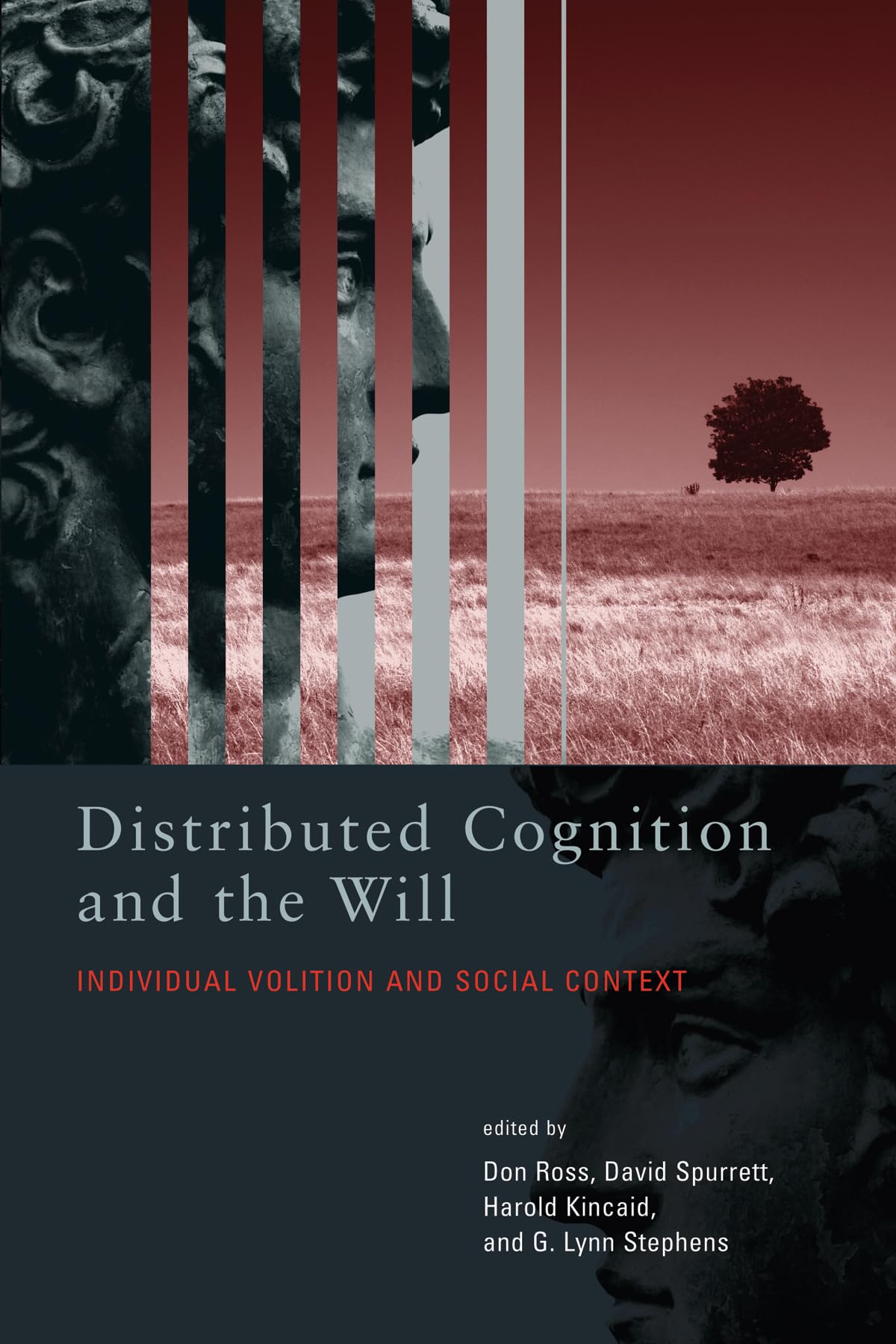 Distributed Cognition and the Will: Individual Volition and Social Context (Bradford Books) Philosophy