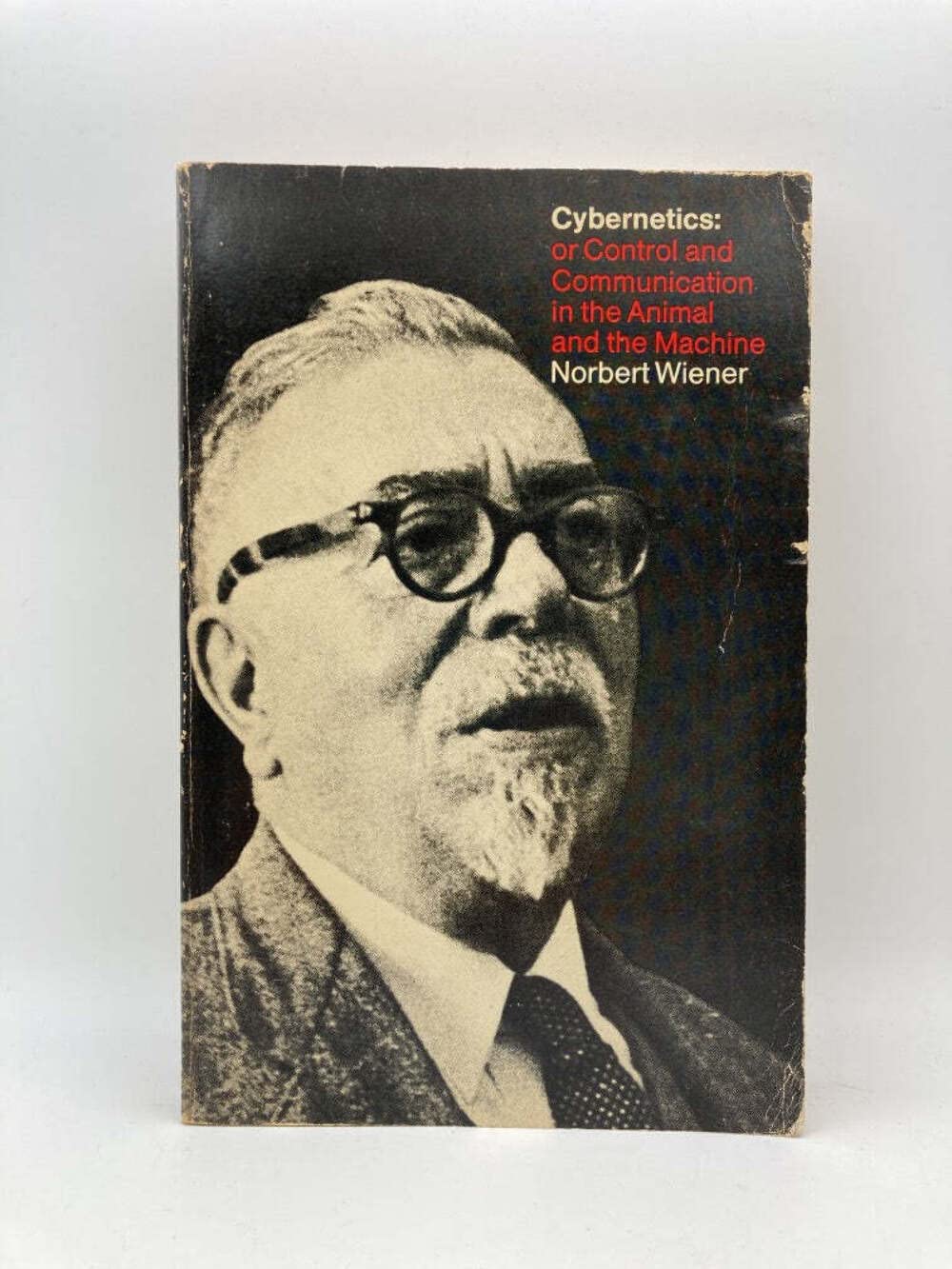 Cybernetics: Or Control and Communication in the Animal and the Machine Media & Communication