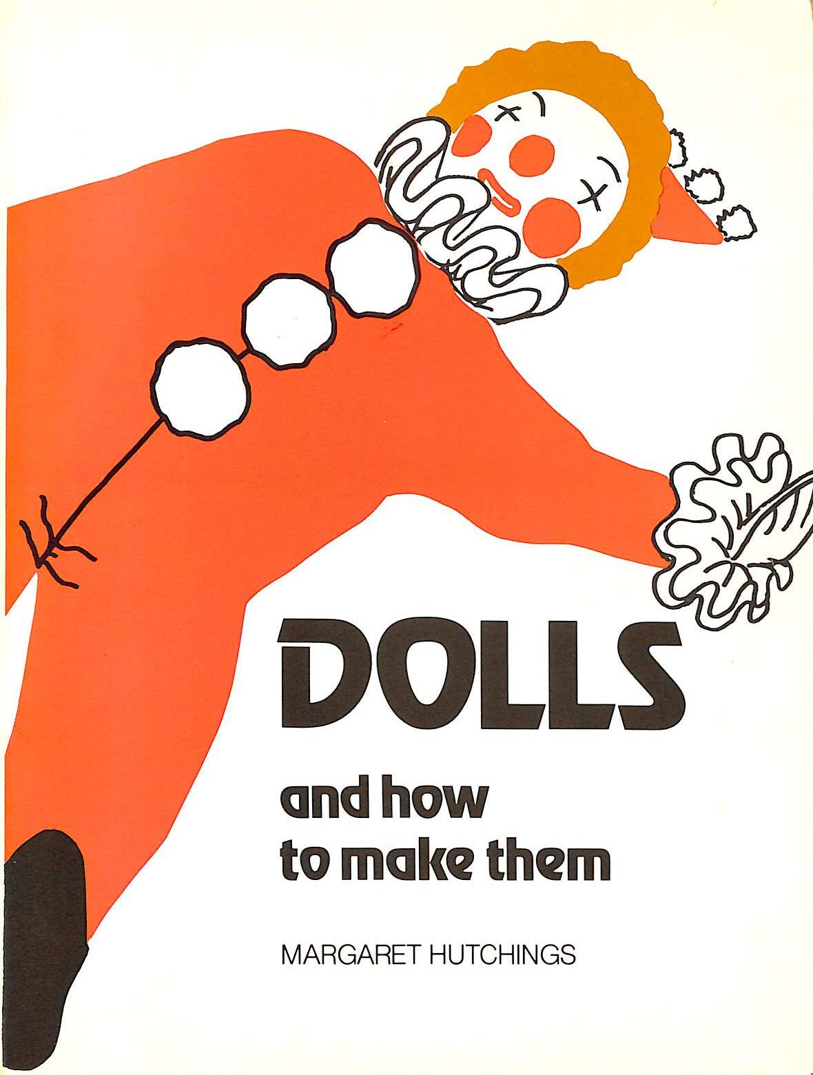 Dolls and How to Make Them book