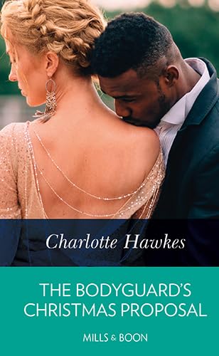 The Bodyguard's Christmas Proposal book