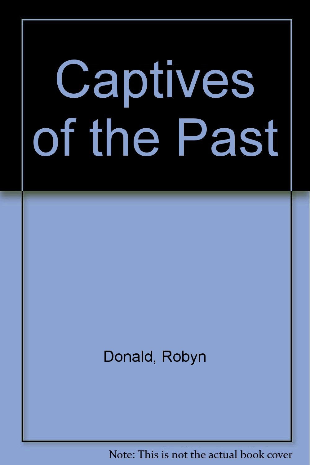 Captives Of The Past Contemporary literature