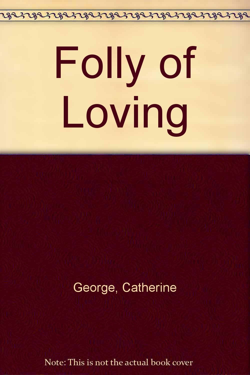 The Folly Of Loving Contemporary literature