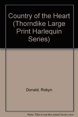 Country of the Heart (Thorndike Large Print Harlequin Series) Contemporary Romance