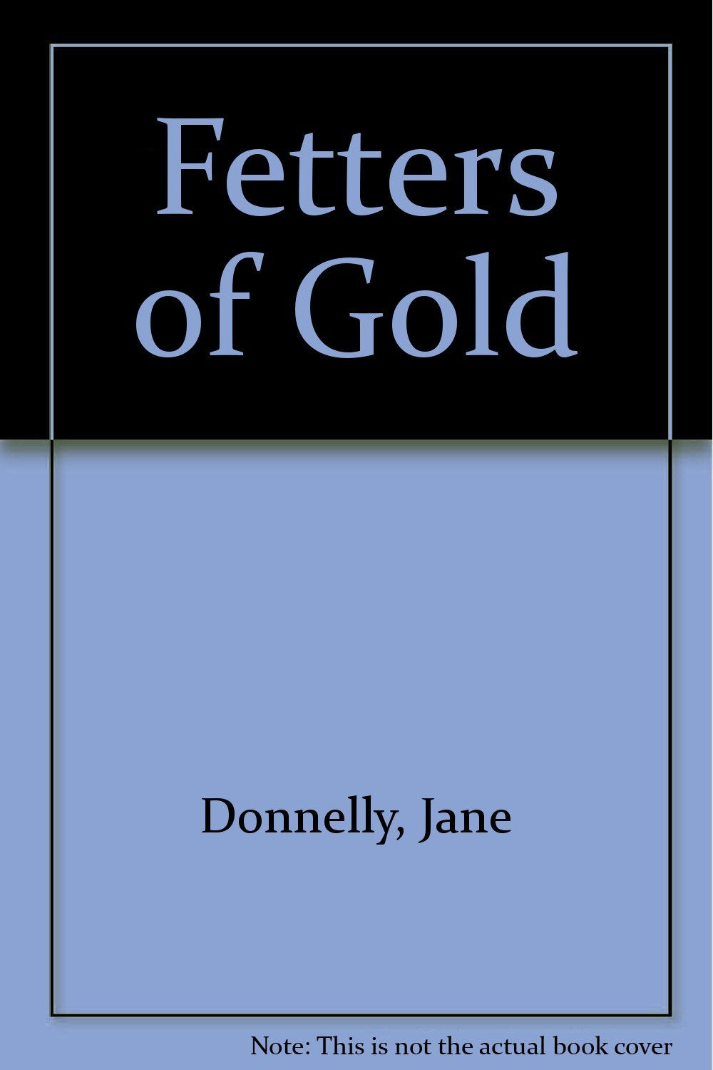Fetters of Gold Books