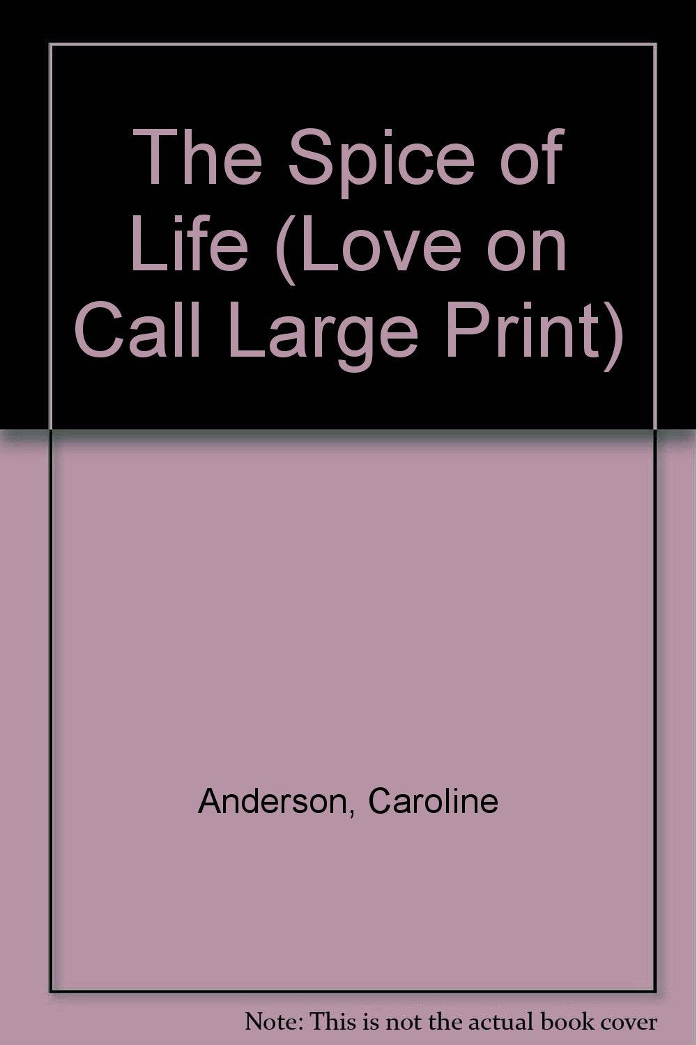 The Spice of Life/Large Print book