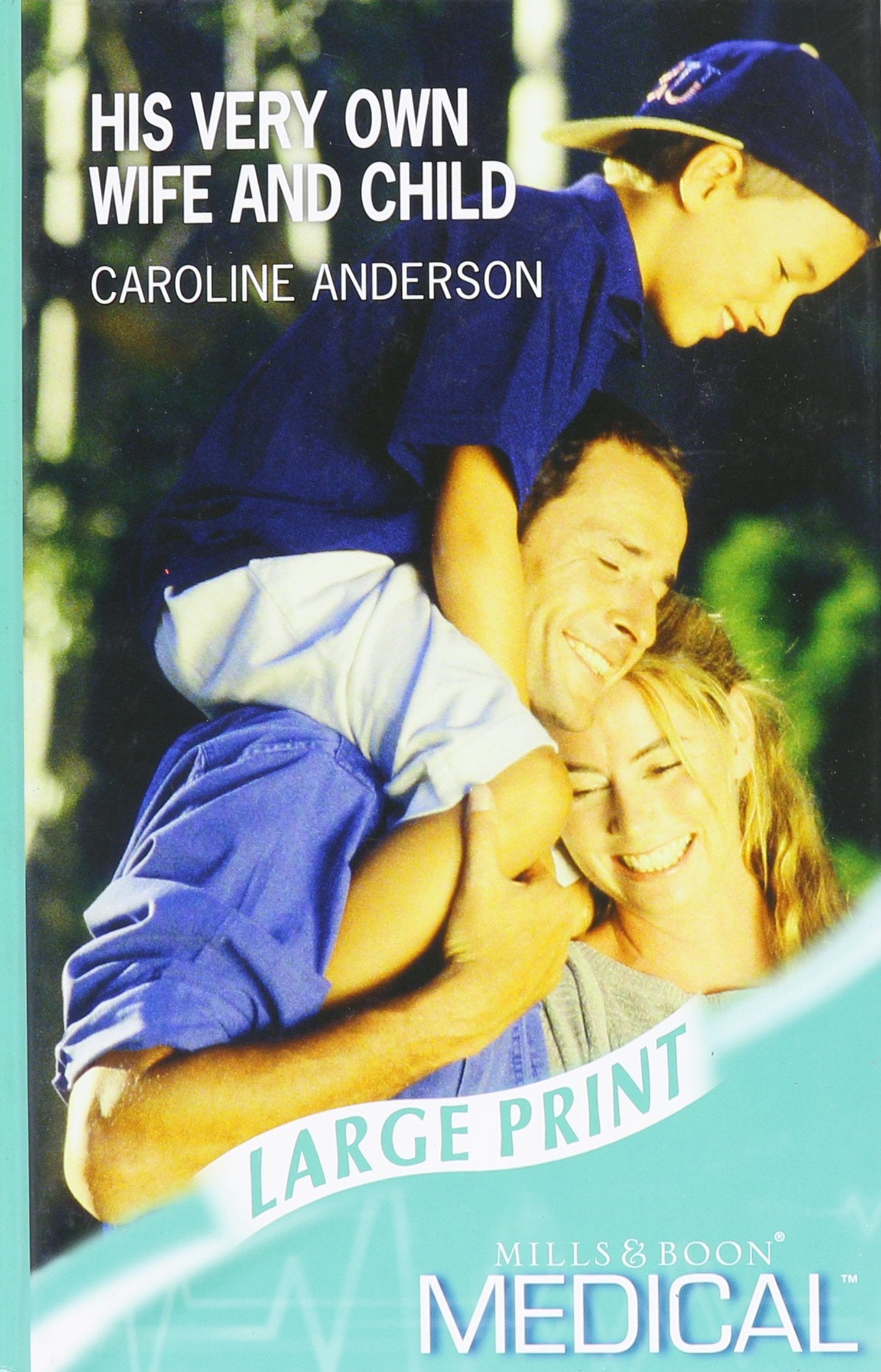 His Very Own Wife And Child Contemporary Romance