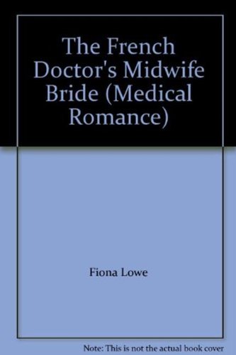 The French Doctor's Midwife Bride book