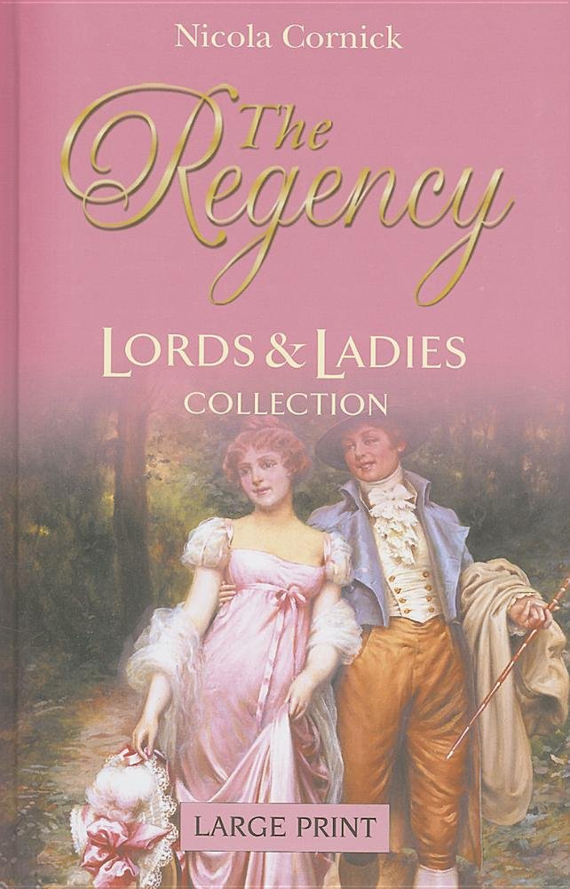 The Regency Lords & Ladies Collection 28: The Rake's Mistress book