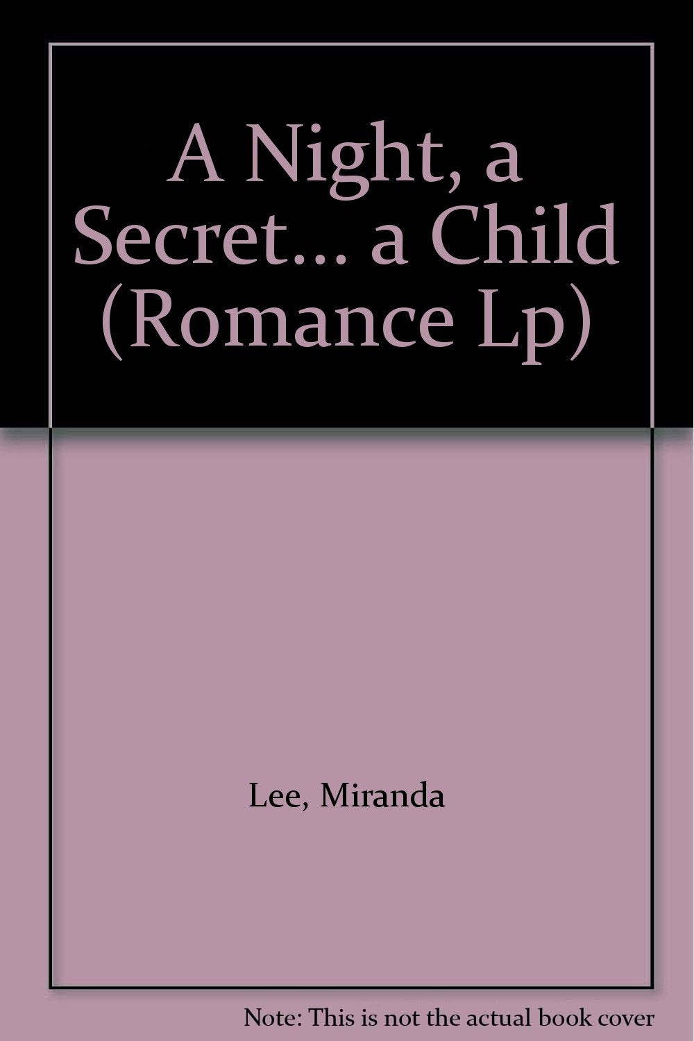 A Night, A Secret...A Child (Mills & Boon Romance Largeprint) book