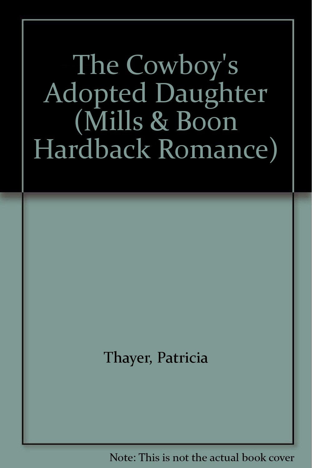 The Cowboy's Adopted Daughter book
