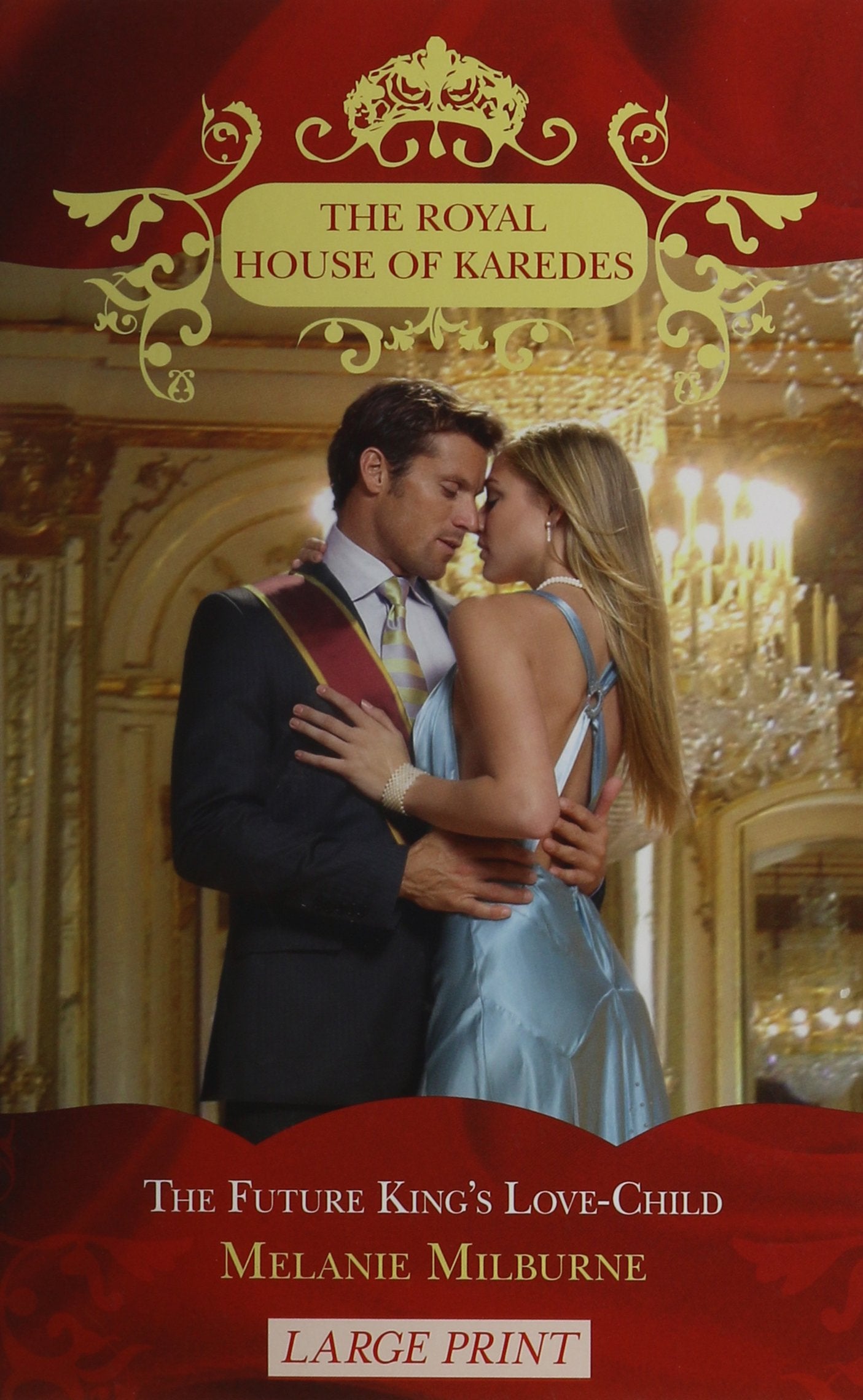 The Future King's Love-Child (The Royal House of Karedes) Contemporary literature