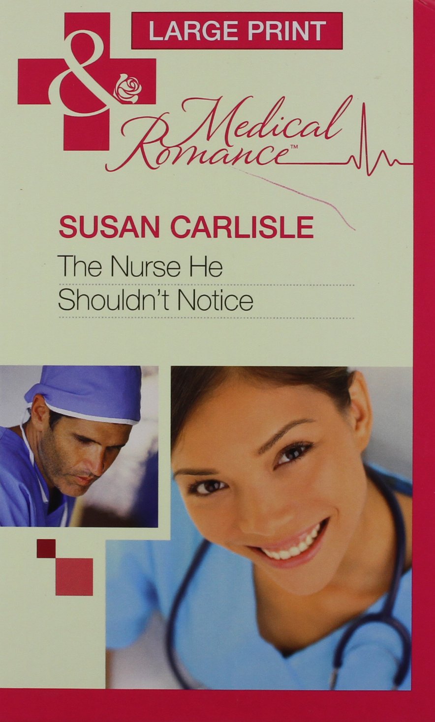 The Nurse He Shouldn't Notice book