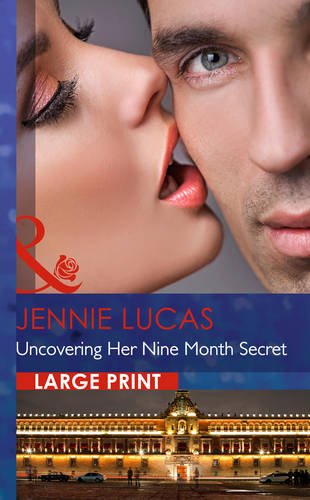 Uncovering Her Nine Month Secret Contemporary literature