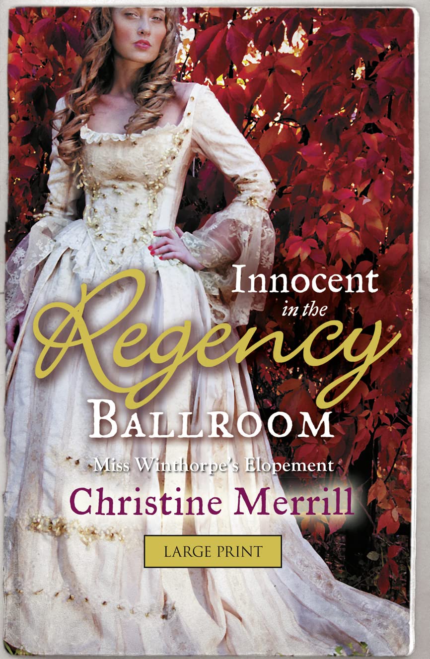 Innocent in the Regency Ballroom: Miss Winthorpe's Elopement (Mills & Boon Largeprint Historical) Historical Fiction