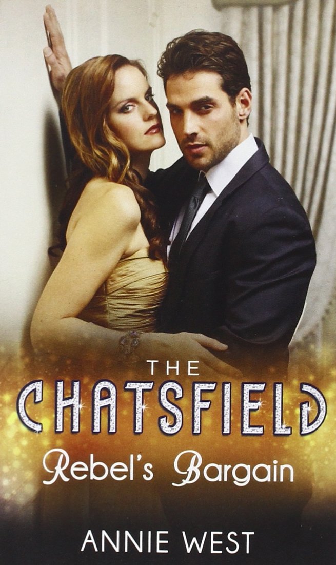 Rebel's Bargain (The Chatsfield, Band 7) Contemporary literature