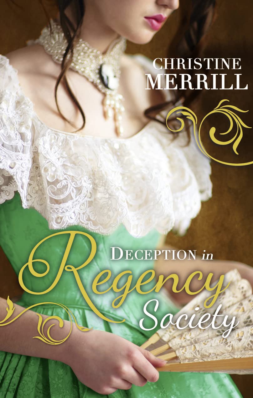 Deception in Regency Society: A Wicked Liaison / Lady Folbroke's Delicious Deception Historical Fiction