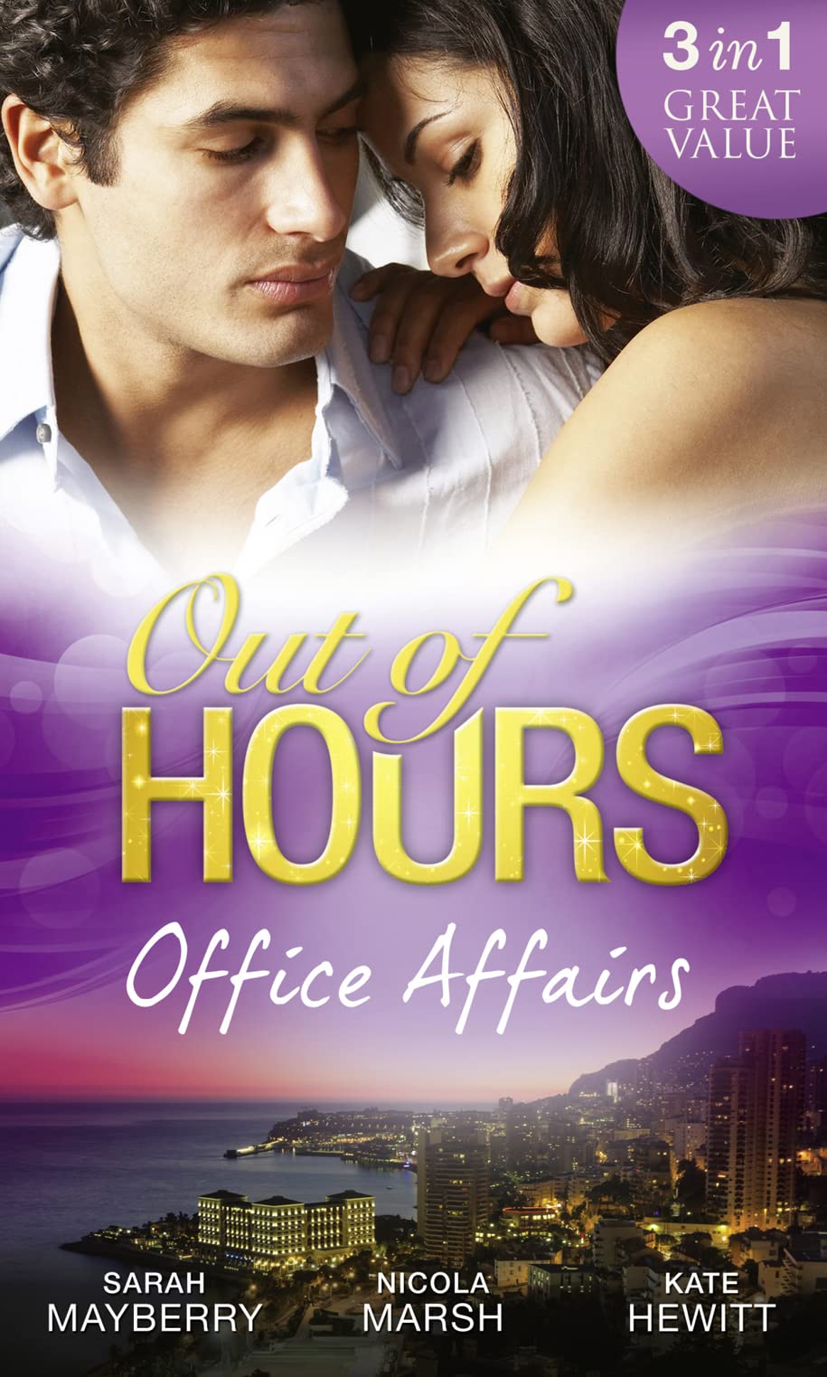 Out Of Hours...Office Affairs: Can'T Get Enough / Wild Nights with Her Wicked Boss / Bound to the Greek Contemporary literature
