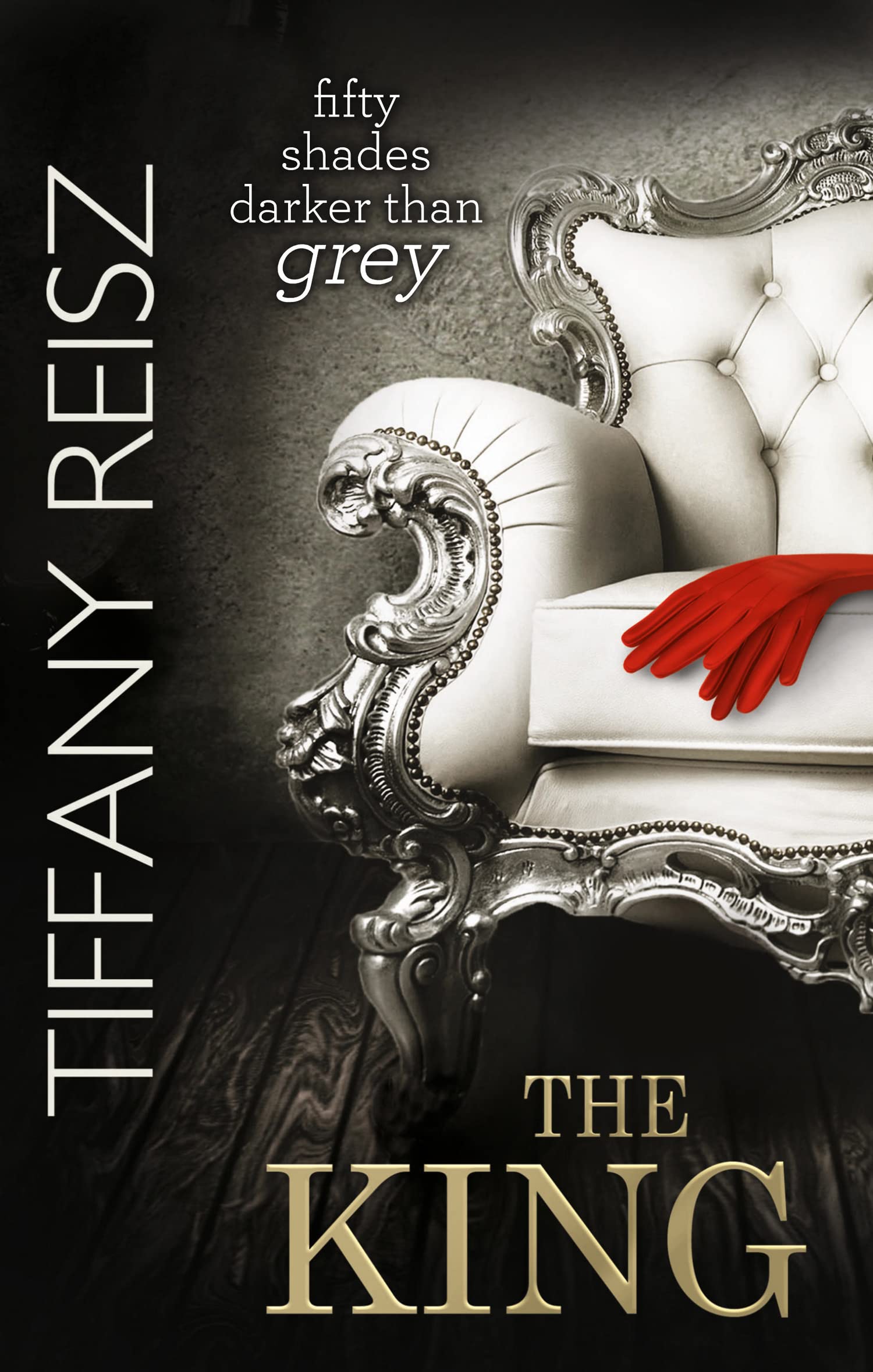 The King: Don’t miss this kinky BDSM dark romance! (The Original Sinners) Action & Adventure