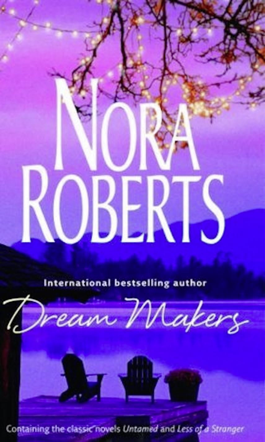 Dream Makers: Less of a Stranger / Untamed Contemporary literature