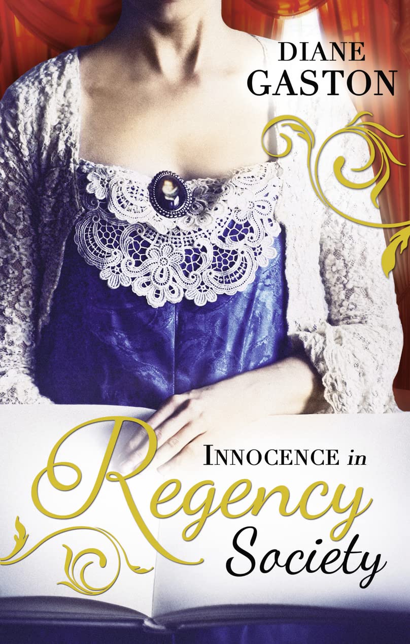 Innocence in Regency Society: The Mysterious Miss M / Chivalrous Captain, Rebel Mistress Historical Fiction