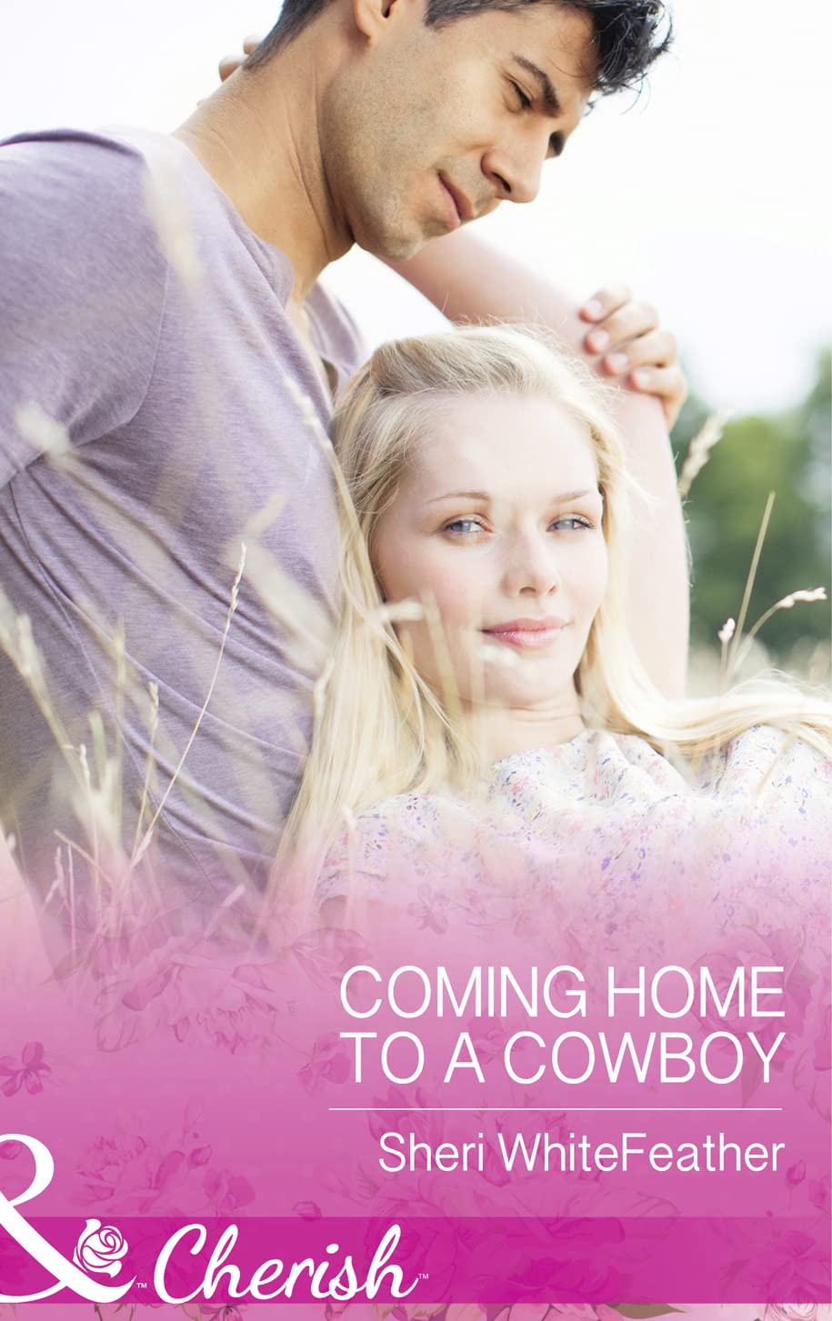 Whitefeather, S: Coming Home to a Cowboy (Mills & Boon Cherish) Contemporary Romance