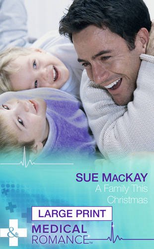 A Family This Christmas (Mills & Boon Medical Romance) Contemporary literature