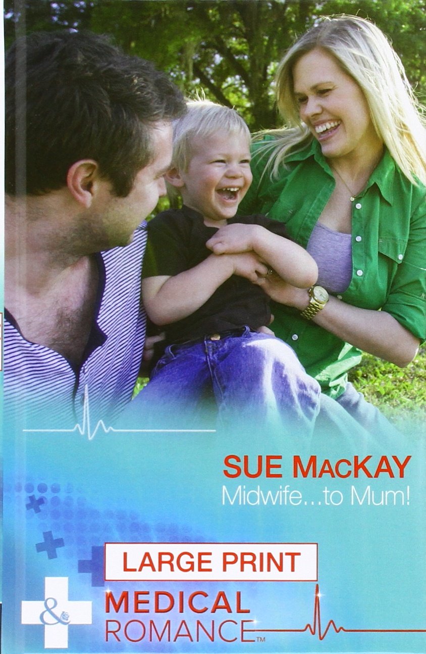 Midwife...to Mum! Contemporary literature
