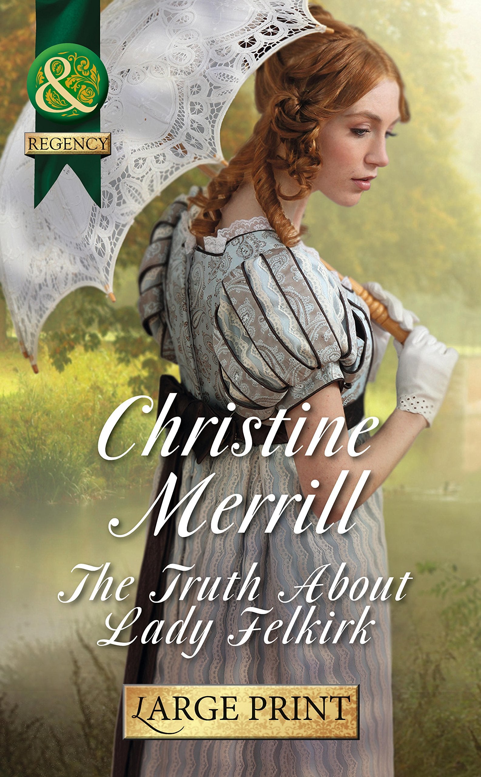 The Truth About Lady Felkirk Historical Fiction