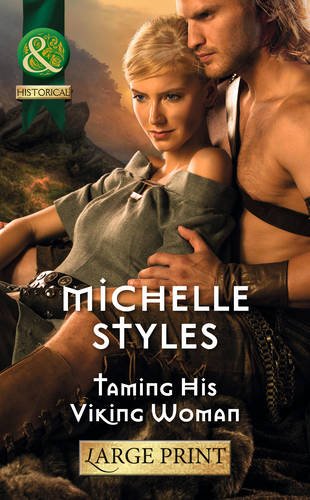 Taming His Viking Woman (Mills & Boon Historical) Historical Fiction