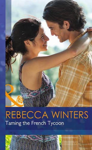 Taming the French Tycoon (Mills & Boon Hardback Romance) Contemporary literature