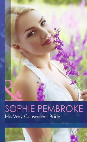 His Very Convenient Bride (Mills & Boon Hardback Romance) Contemporary literature
