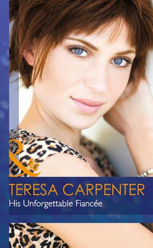 His Unforgettable Fiancee (Mills & Boon Hardback Romance) Contemporary literature