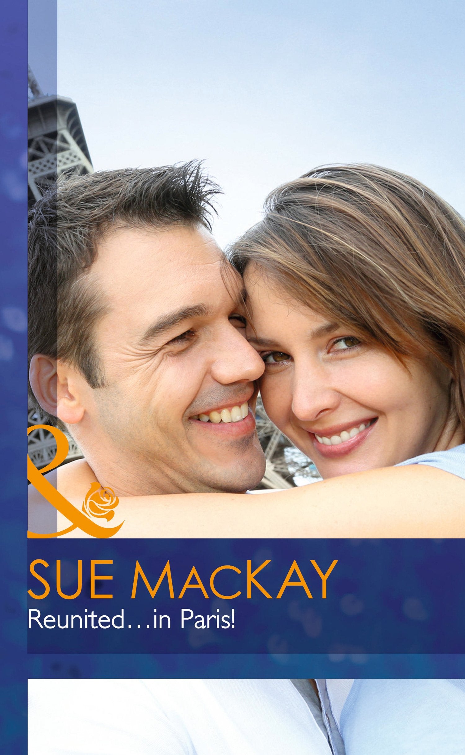 Reunited...in Paris! (Mills & Boon Hardback Romance) Contemporary literature