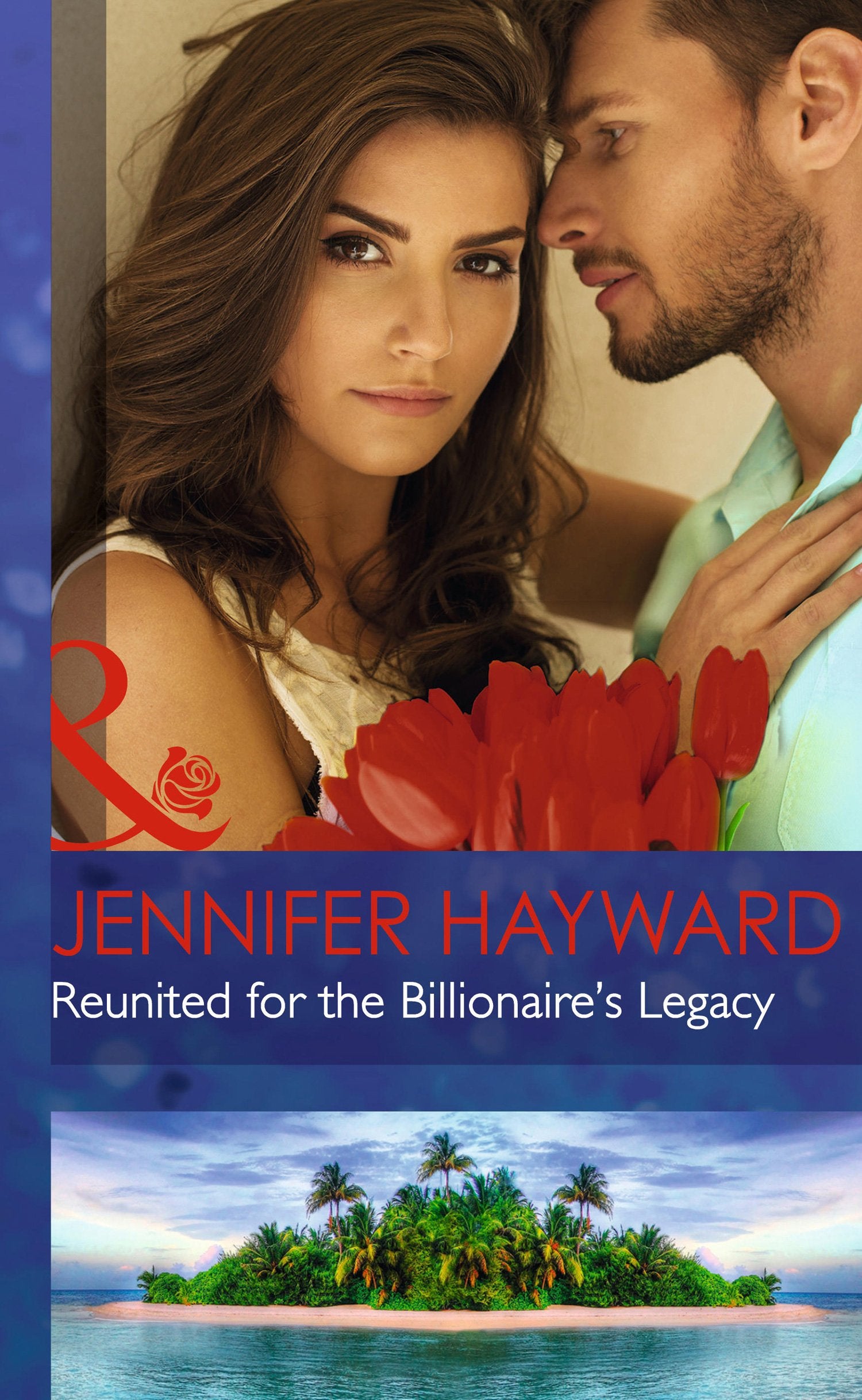 Reunited for the Billionaire's Legacy (Mills & Boon Hardback Romance) Contemporary literature
