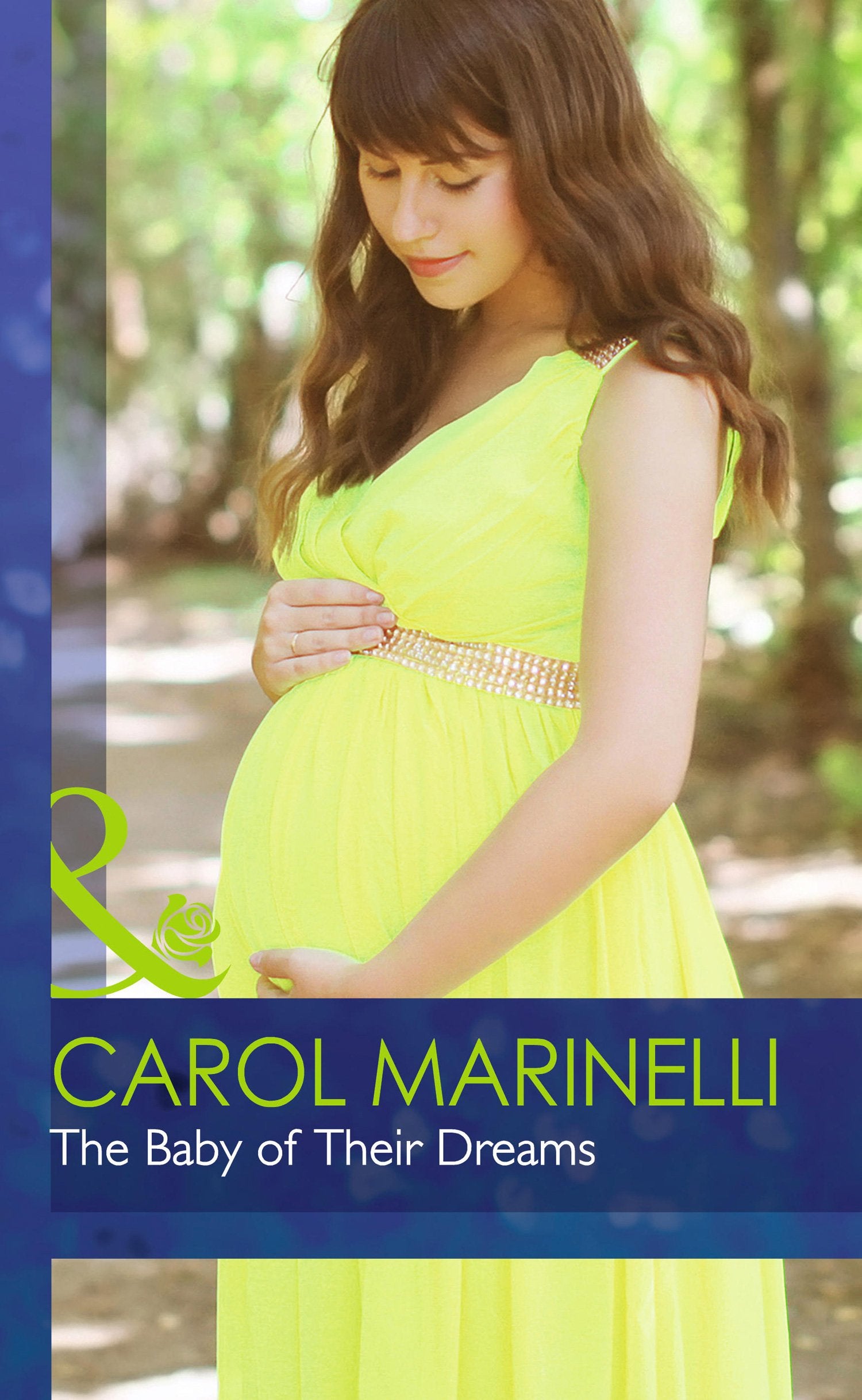 The Baby of Their Dreams (Mills & Boon Hardback Romance) Contemporary literature