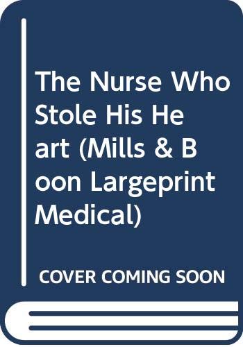 The Nurse Who Stole His Heart Contemporary literature