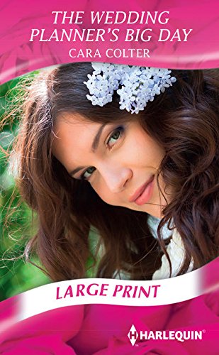The Wedding Planner's Big Day (Mills & Boon Largeprint Romance) Contemporary literature