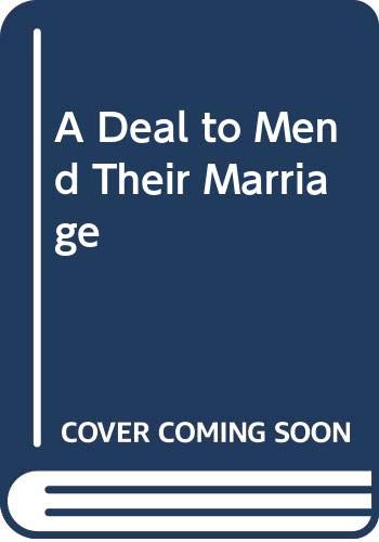 A Deal To Mend Their Marriage Contemporary literature