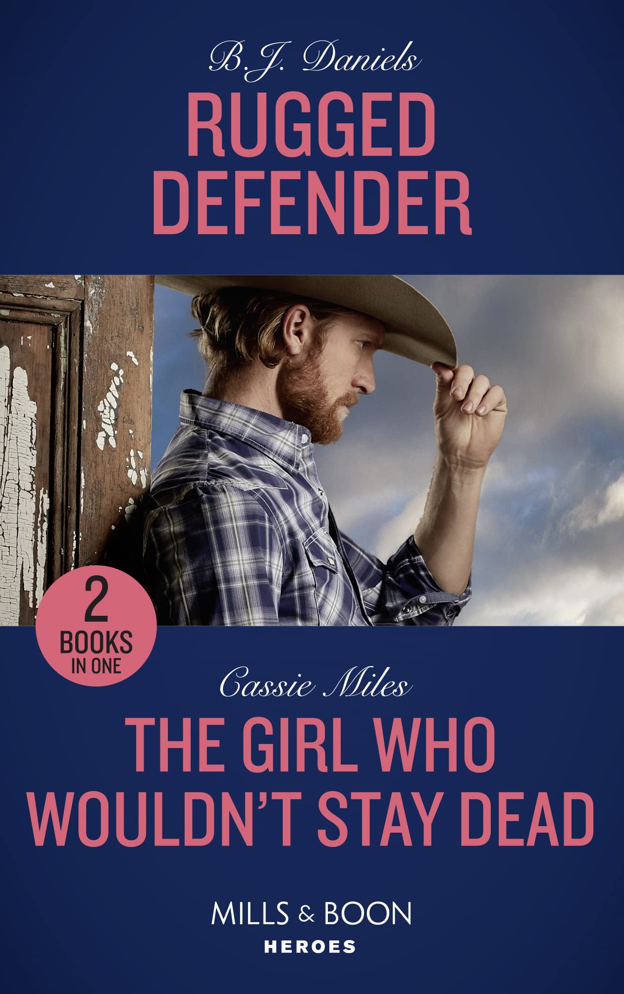 Rugged Defender: Rugged Defender (Whitehorse, Montana: the Clementine Sisters) / the Girl Who Wouldn't Stay Dead book