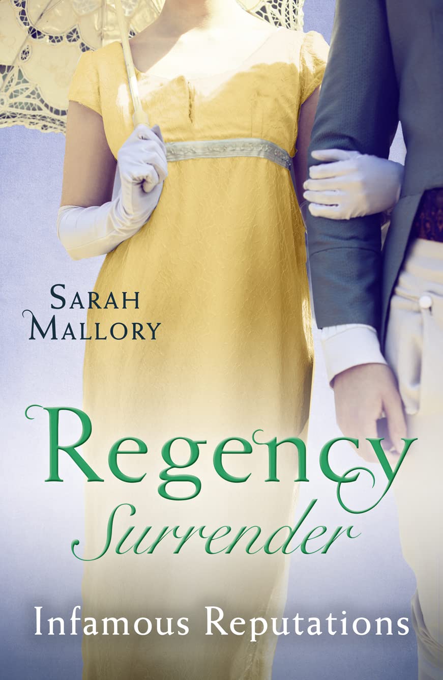 Regency Surrender: Infamous Reputations: The Chaperon's Seduction / Temptation of a Governess Essays & Short Stories