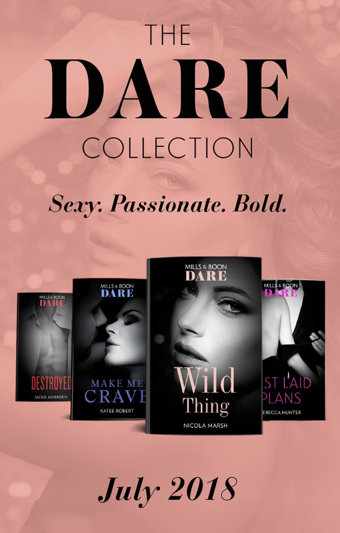 The Dare Collection: July 2018: Make Me Crave / Wild Thing / Destroyed / Best Laid Plans (Blackmore, Inc.) book