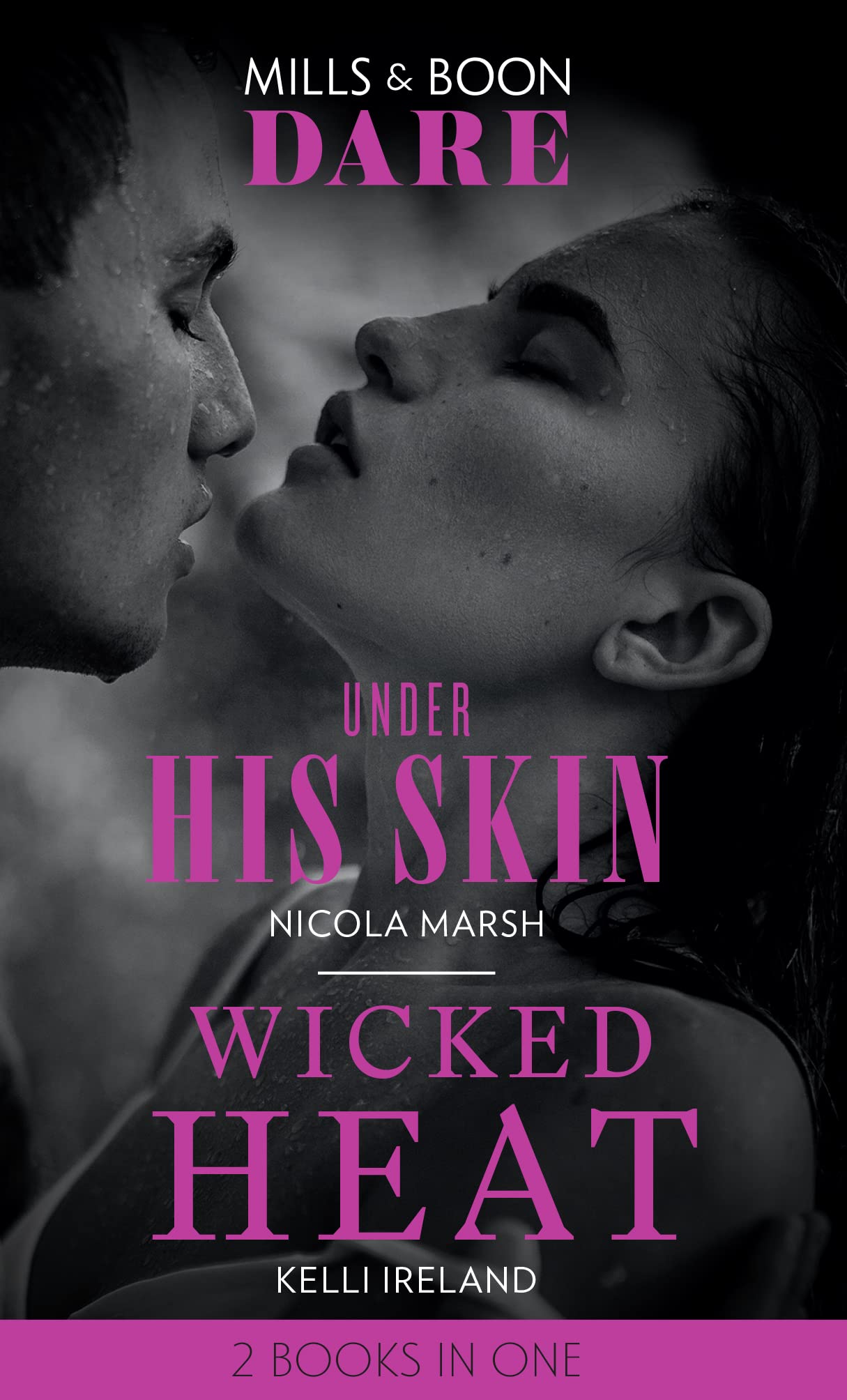 Under His Skin / Wicked Heat: Under His Skin / Wicked Heat book