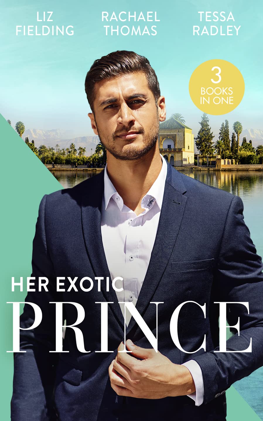 Her Exotic Prince: Her Desert Dream (Trading Places) / the Sheikh's Last Mistress / One Dance with the Sheikh Contemporary literature