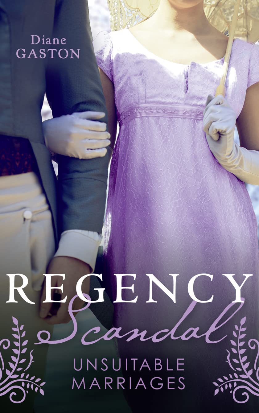 Regency Scandal: Unsuitable Marriages: Bound by a Scandalous Secret (the Scandalous Summerfields) / Born to Scandal book