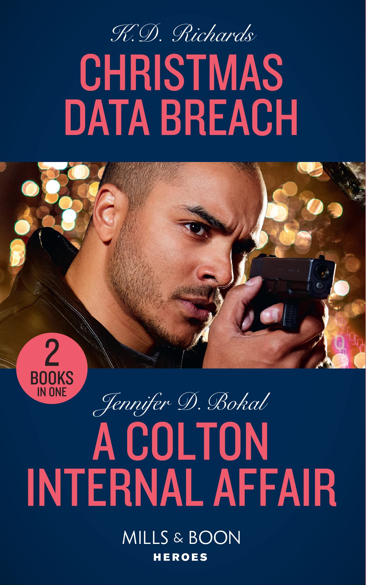 Christmas Data Breach / A Colton Internal Affair: Christmas Data Breach (West Investigations) / a Colton Internal Affair (the Coltons of Grave Gulch) book