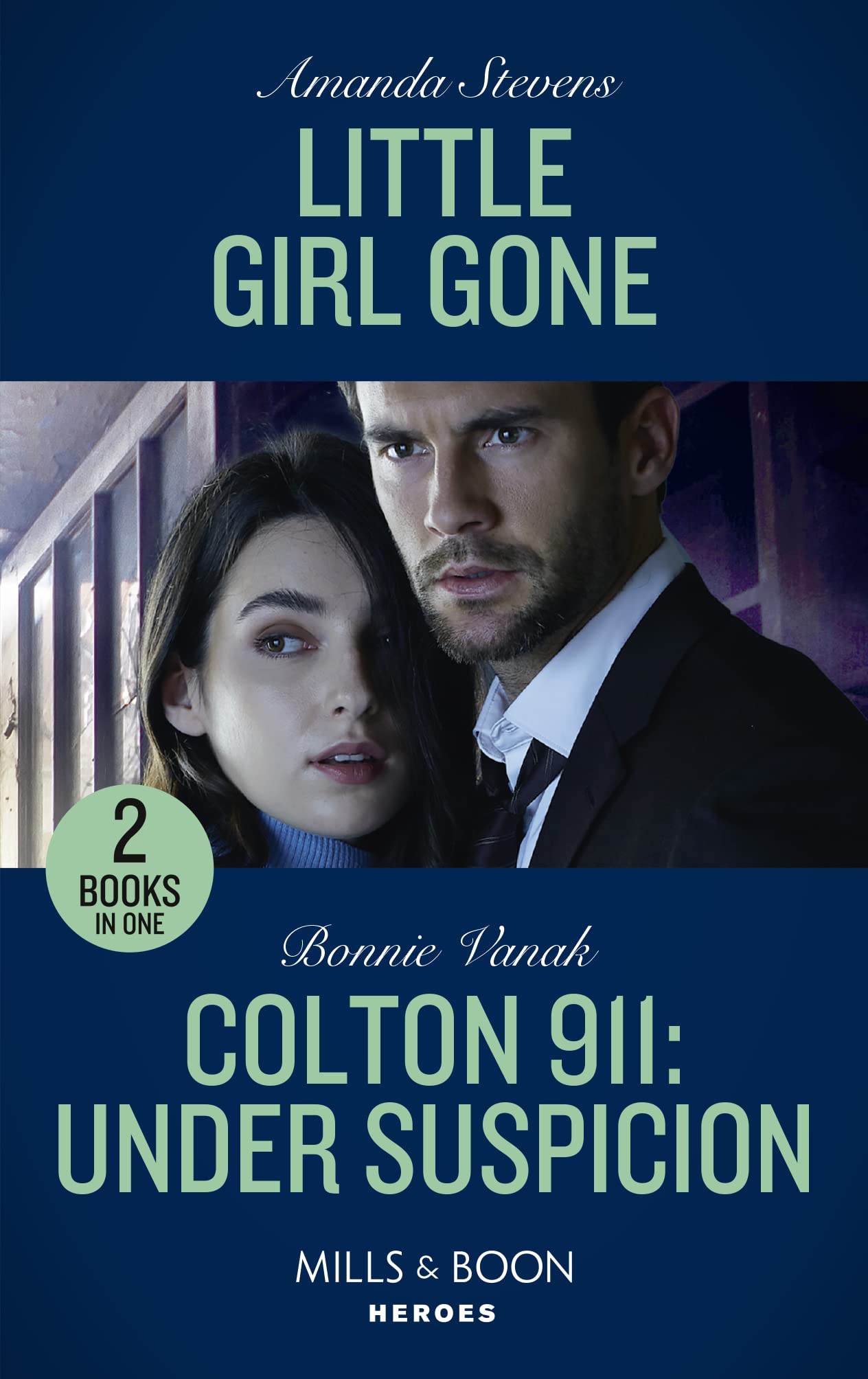 Little Girl Gone / Colton 911: Under Suspicion: Little Girl Gone (A Procedural Crime Story) / Colton 911: Under Suspicion (Colton 911: Chicago) Contemporary literature Books