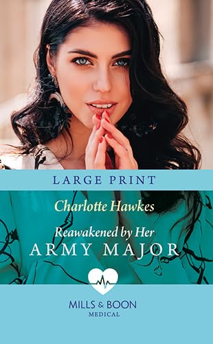 Reawakened by Her Army Major book