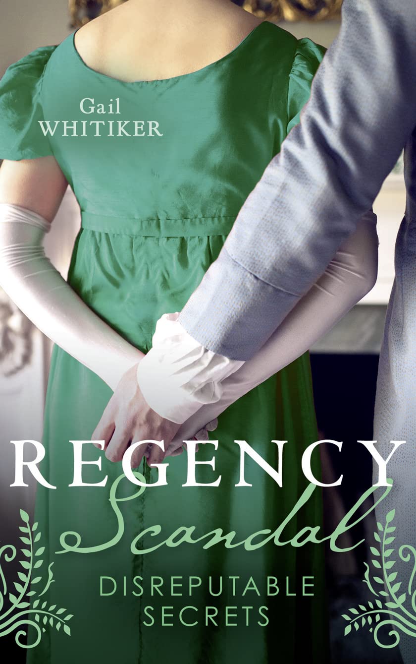 Regency Scandal: Disreputable Secrets: Brushed by Scandal / Improper Miss Darling Historical Fiction